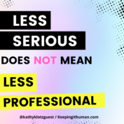 being less serious does not mean less professional blog